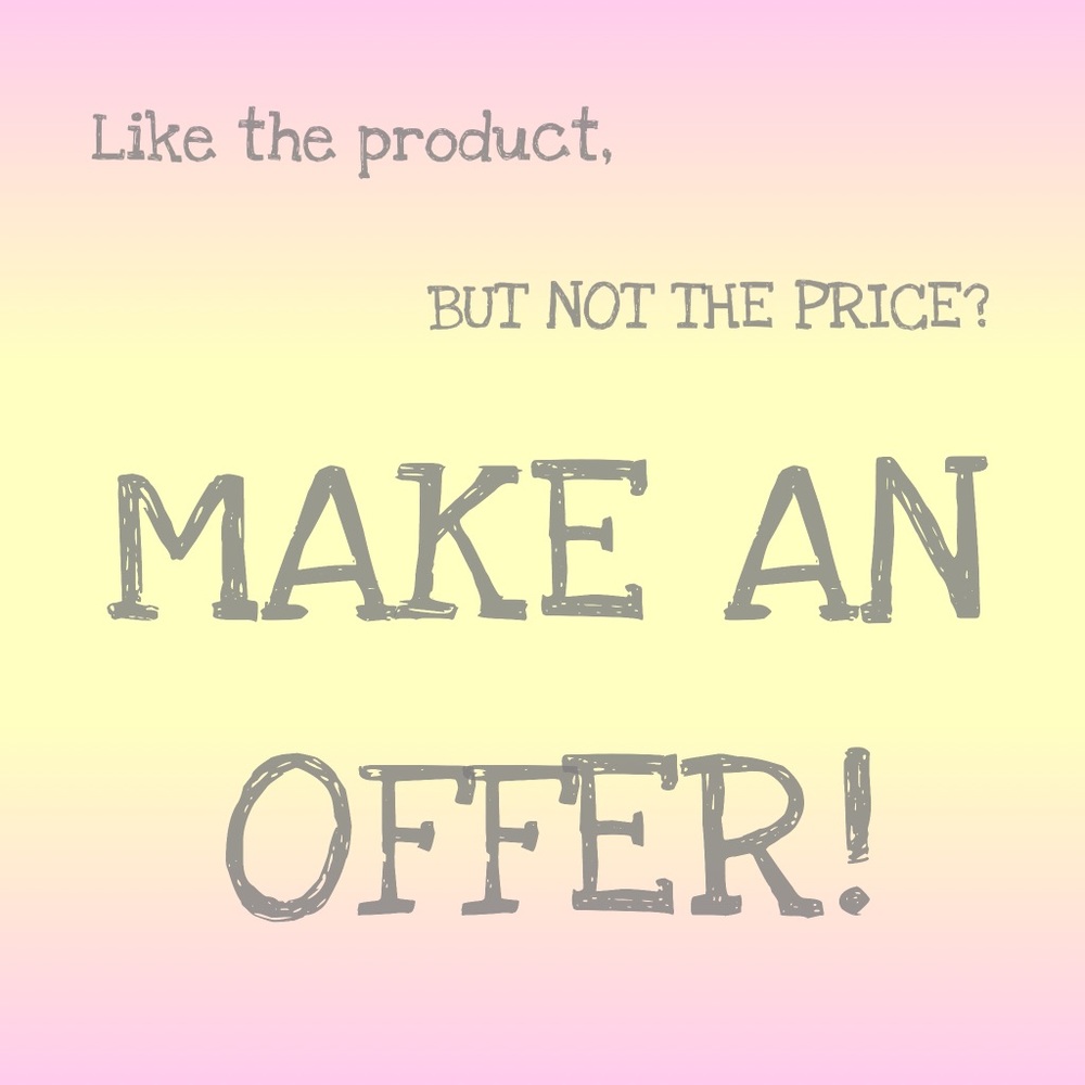 MAKE AN OFFER!